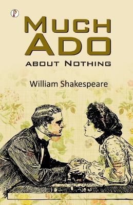 Much Ado about Nothing (Edition1st) - William Shakespeare - cover