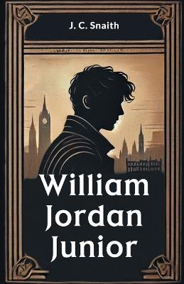William Jordan Junior - J. C. Snaith - cover