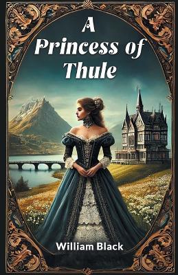 A Princess of Thule - William Black - cover