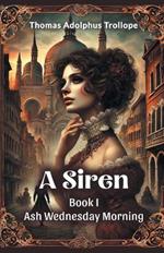 A Siren Book I ASH Wednesday Morning