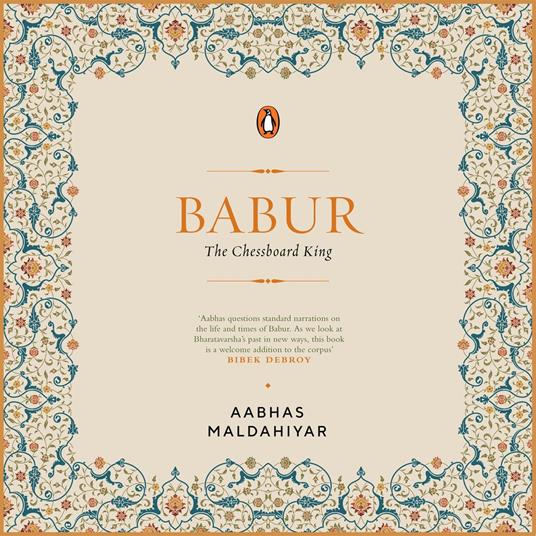 Babur: The Chessboard King (vol 1) (part 1)
