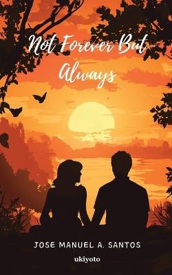 Not Forever But Always - Jose Manuel a Santos - cover