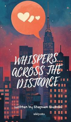 Whispers Across the Distance - Stephen Shubrai - cover