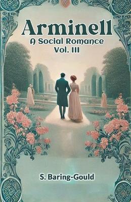 Arminell A Social Romance Vol. III - S Baring-Gould - cover