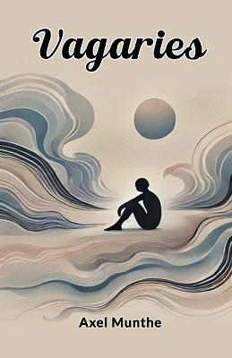 Vagaries - Axel Munthe - cover