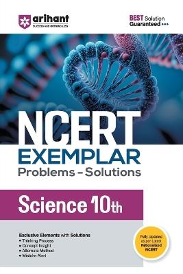 Arihant Ncert Exemplar Problems-Solutions for Science 10th - Sayonika Jana - cover