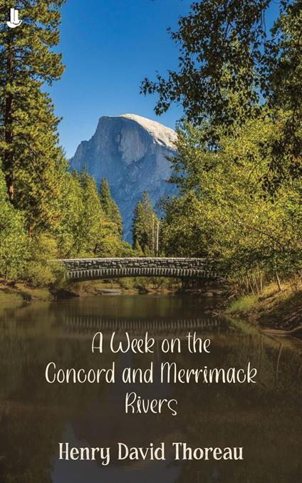 A Week on the Concord and Merrimack Rivers - Henry David Thoreau - ebook