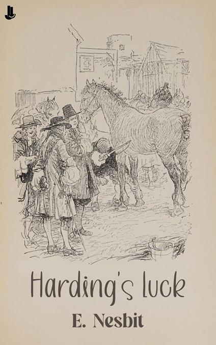 Harding's Luck - E. Nesbit - ebook