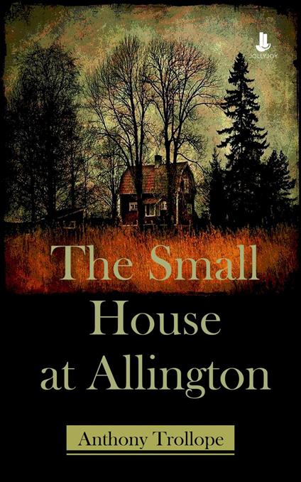 The Small House at Allington