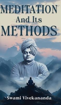 Meditation and Its Methods - Swami Vivekananda - cover