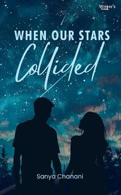 When our stars collided - Sanya Chanani - cover