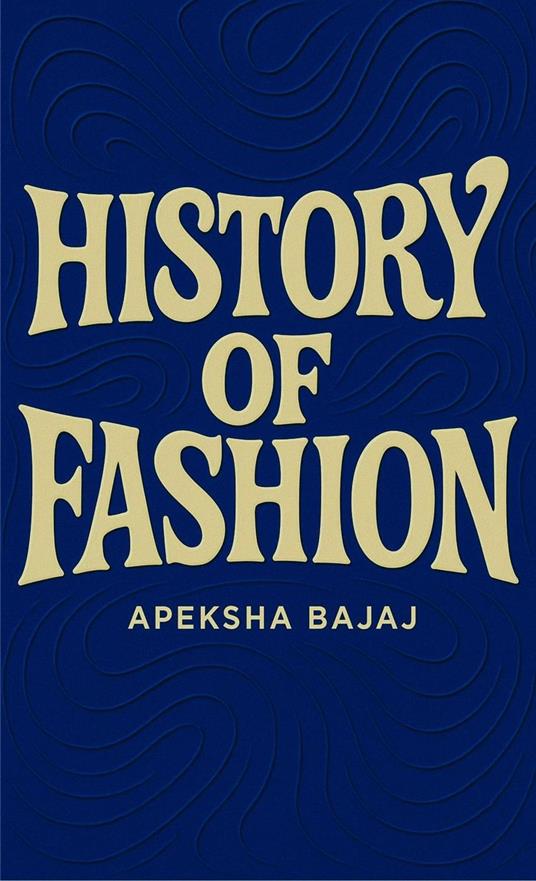 History Of Fashion