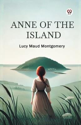 Anne of the Island - Lucy Maud Montgomery - cover