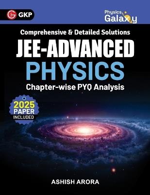 Physics Galaxy 2026 : JEE Advanced - Physics - Chapter-Wise PYQ Analysis - Ashish Arora - cover