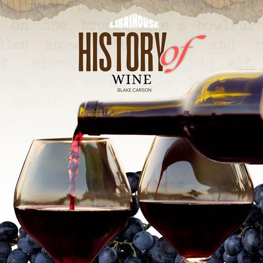 History of Wine