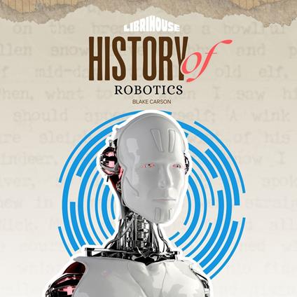 History of Robotics