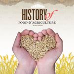 History of Food and Agriculture