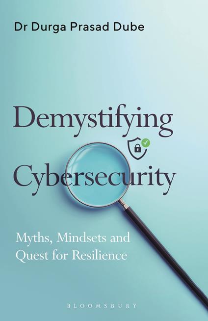 Demystifying Cyber Security