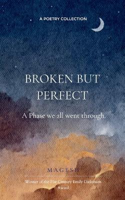 Broken but Perfect - Magesh K - cover