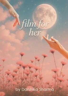 film for her - Darshika Sharma - cover