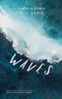 Waves-A Poetry Collection - M L Kamin - cover