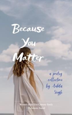 Because You Matter - Ankita Singh - cover