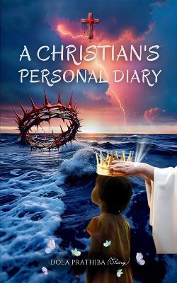 A Christian's Personal Diary - Dola Prathiba (Shiny) - cover