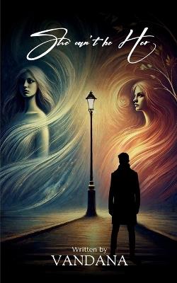 She can't be her - Vandana - cover