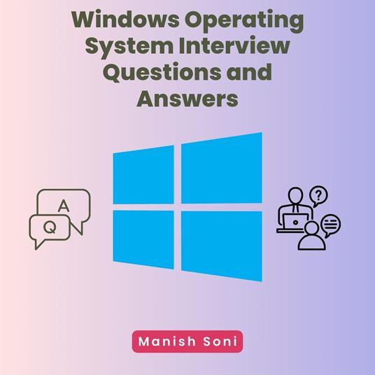 Windows Operating System Interview Questions and Answers