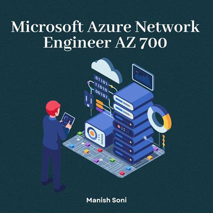 Microsoft Azure Network Engineer AZ 700
