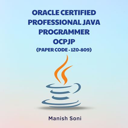Oracle Certified Professional Java Programmer OCPJP 1Z0 809
