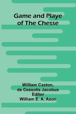 English As We Speak It in Ireland (Edition1) - William Caxton,de Cessolis Jacobus - cover