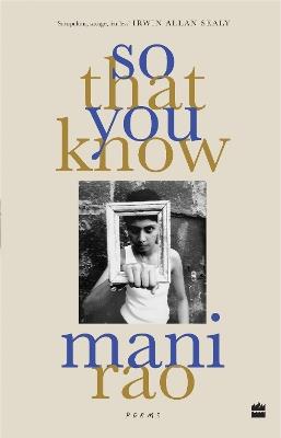 So That You Know - Mani Rao - cover