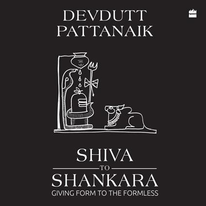 Shiva to Shankara