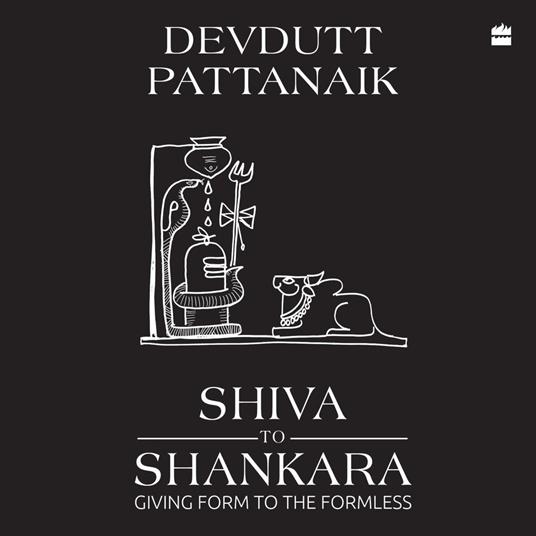Shiva to Shankara