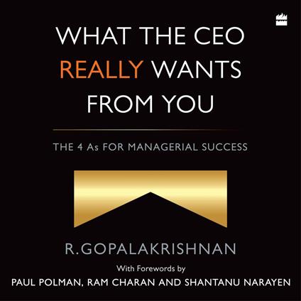 What the CEO Really Wants From You