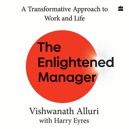 The Enlightened Manager