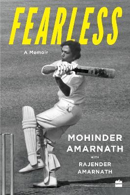 Fearless: A Memoir - Mohinder Amarnath - cover
