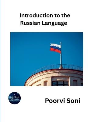 Introduction to the Russian Language (EditionFirst) - Poorvi Soni - cover