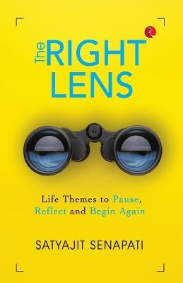 The Right Lens - Satyajit Senapati - cover