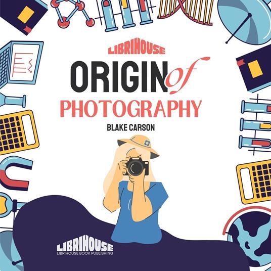Origin of Photography