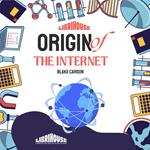 Origin of the Internet