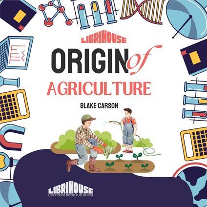 Origin of Agriculture