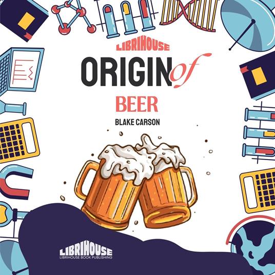 Origin of Beer