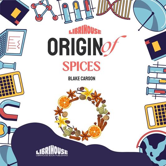 Origin of Spices