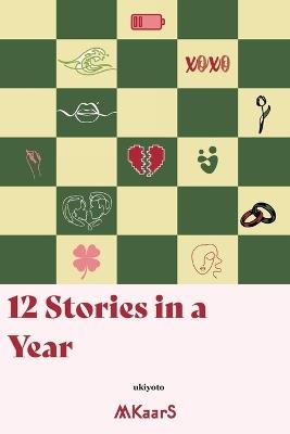 12 Stories in a Year - Mkaars Mkaars - cover