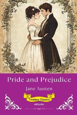 Pride and Prejudice Timeless Classics - Jane Austen - cover