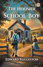 The Hoosier School-Boy
