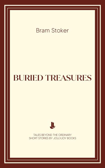 Buried Treasures
