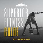 Superior Fitness Guide